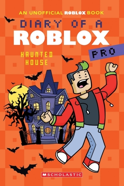 Diary of a Roblox Pro Vol.9 - Haunted House | Avatar, Ari (Auteur)