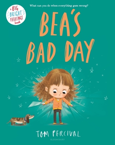 Bea's Bad Day | Percival, Tom (Auteur)