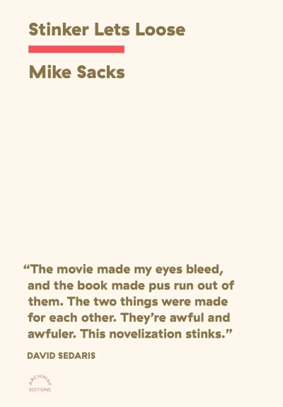 Stinker Lets Loose | Sacks, Mike