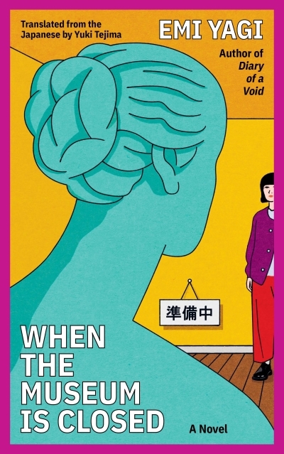 When the Museum Is Closed | Yagi, Emi (Auteur)