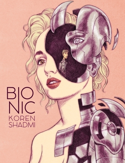 Bionic | Shadmi, Koren