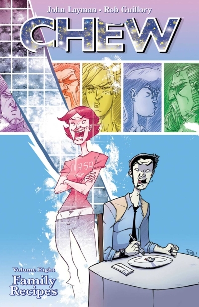 Chew Vol. 8 : Family Recipes | Layman, John (Auteur)