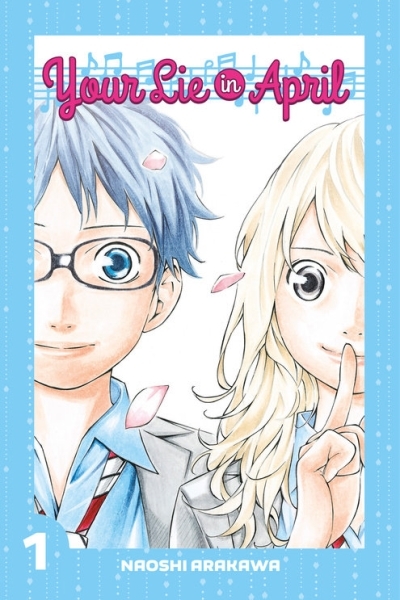 Your Lie in April T.01 | Arakawa, Naoshi