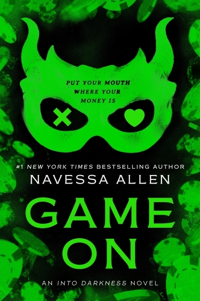 Game On : An Into Darkness Novel | Allen, Navessa (Auteur)