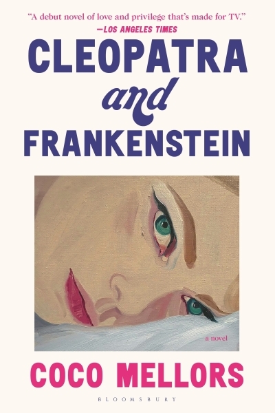 Cleopatra and Frankenstein | Mellors, Coco (Auteur)