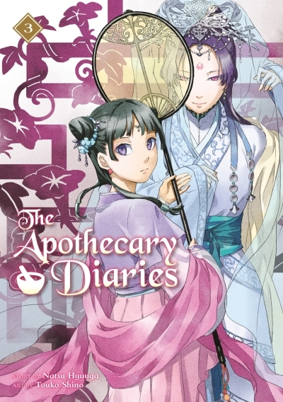 The Apothecary Diaries 03 (Light Novel) | Hyuuga, Natsu (Auteur) | Shino, Touko (Illustrateur)