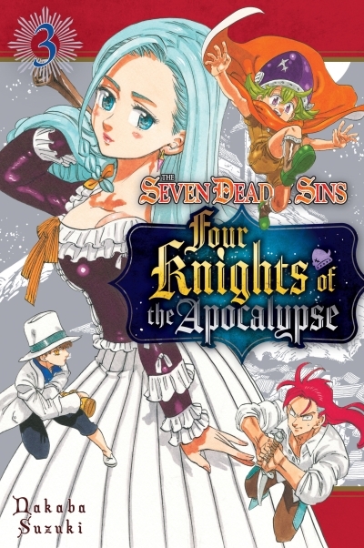 The Seven Deadly Sins: Four Knights of the Apocalypse 3 | Suzuki, Nakaba (Auteur)