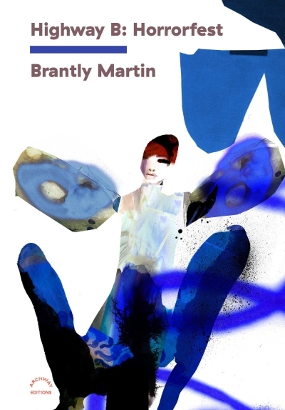 Highway B: Horrorfest | Martin, Brantly