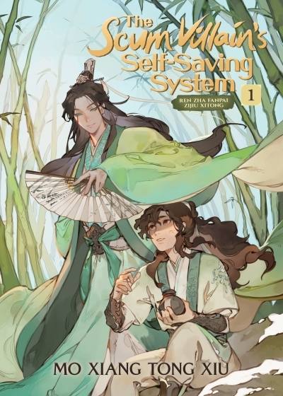 The Scum Villain's Self-Saving System: Ren Zha Fanpai Zijiu Xitong (Novel) Vol. 1 | Mo Xiang Tong Xiu