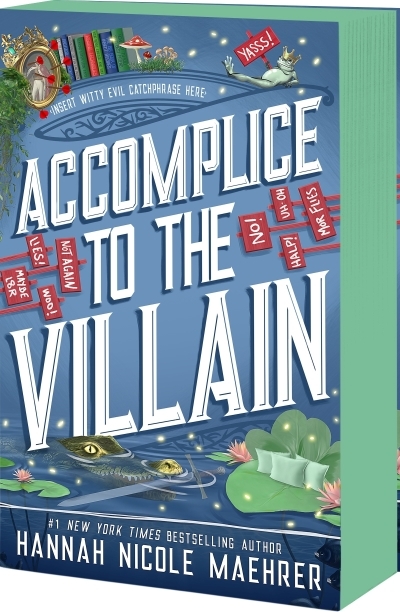 Assistant to the vilain Vol .03 - Accomplice to the Villain | Maehrer, Hannah Nicole (Auteur)
