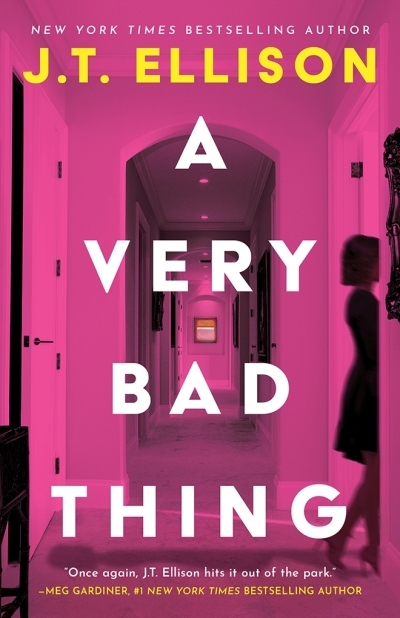 A Very Bad Thing | Ellison, J. T.