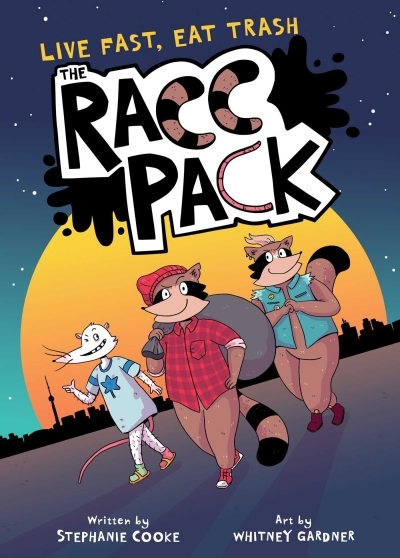 The Racc Pack Vol.1 | Cooke, Stephanie (Auteur) | Gardner, Whitney (Illustrateur)