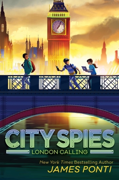City Spies Vol.6 - London Calling | Ponti, James (Auteur)