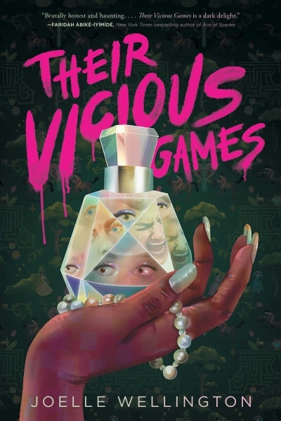 Their Vicious Games | Wellington, Joelle (Auteur)