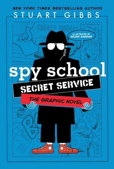 A Spy School Vol.5 - Spy School Secret Service | Gibbs, Stuart (Auteur) | Sarkar, Anjan (Illustrateur)