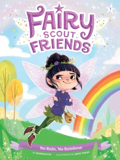 No Rain, No Rainbow | Fay, Hannah (Auteur) | Takac, Mag (Illustrateur)