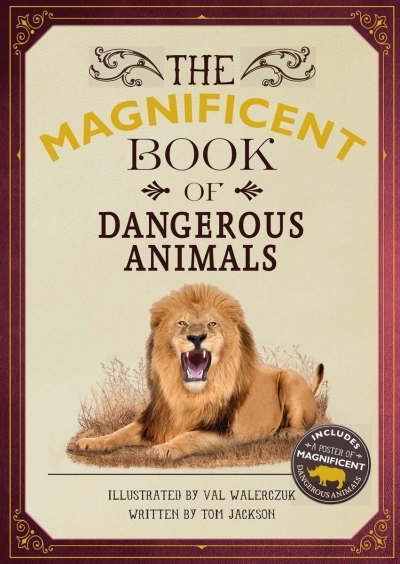 The Magnificent Book of Dangerous Animals | 
