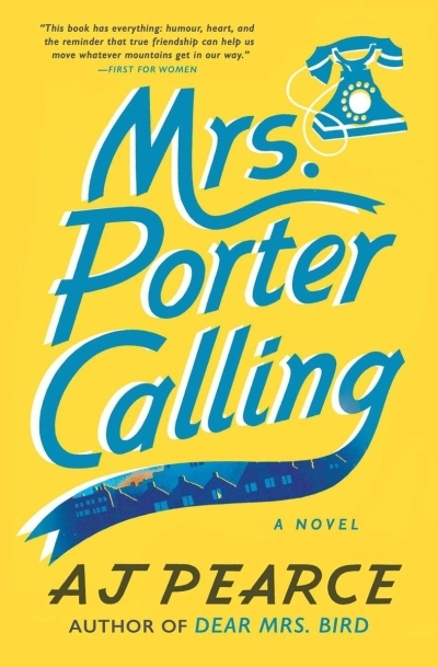 Mrs. Porter Calling. The Emmy Lake Chronicles # 3 | A J Pearce