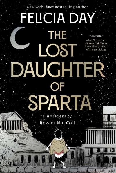 The Lost Daughter of Sparta | Day, Felicia (Auteur) | MacColl, Rowan (Illustrateur)