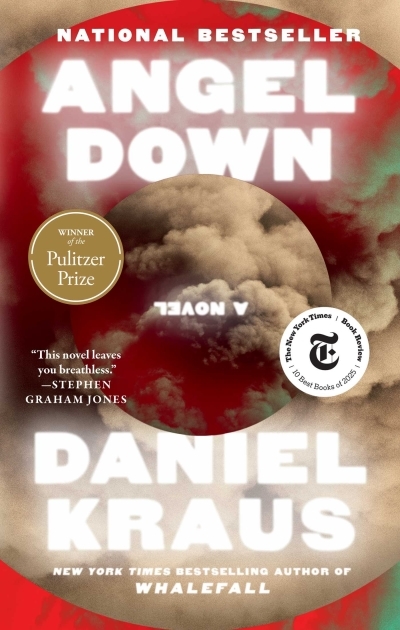 Angel Down (Pulitzer Prize Winner) : A Novel | Kraus, Daniel (Auteur)
