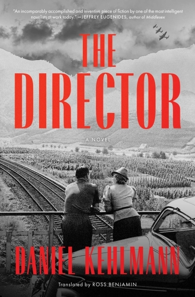 The Director | Kehlmann, Daniel (Auteur)