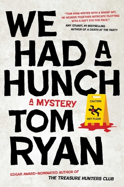We Had a Hunch : A Mystery | Ryan, Tom (Auteur)