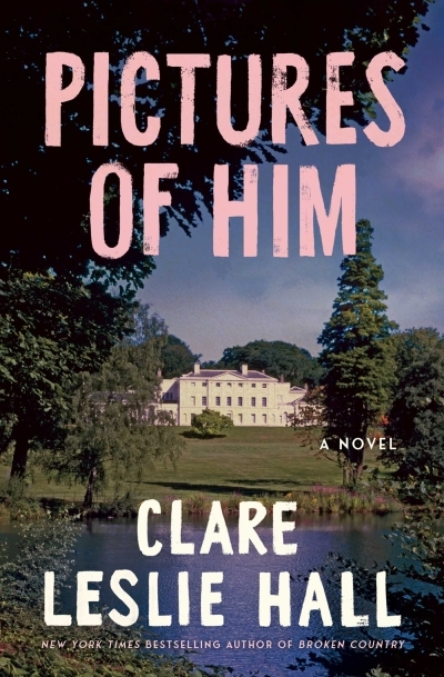 Pictures of Him | Hall, Clare Leslie (Auteur)