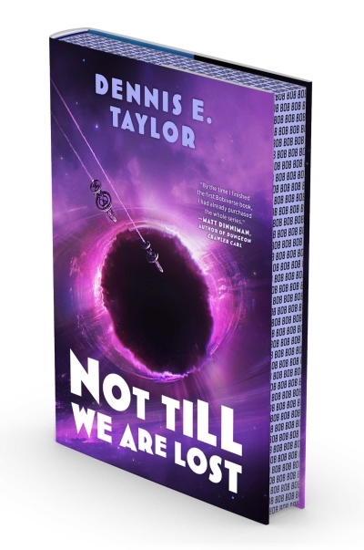 Not Till We Are Lost : Bobiverse: Book 5 | Taylor, Dennis E. (Auteur)