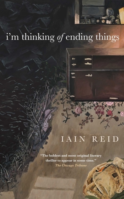 I'm Thinking of Ending Things | Reid, Iain (Auteur)