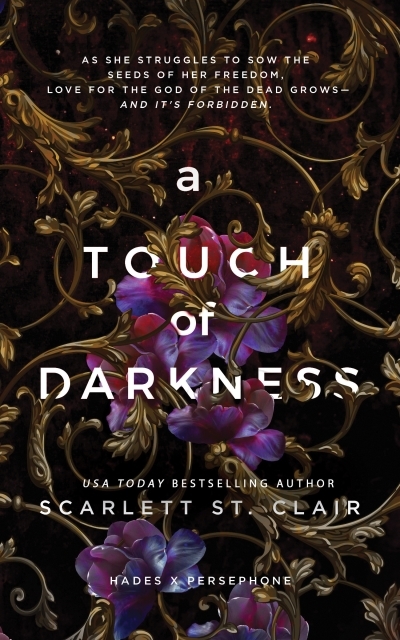 Hades X Persephone T.01 - A Touch of Darkness | St. Clair, Scarlett