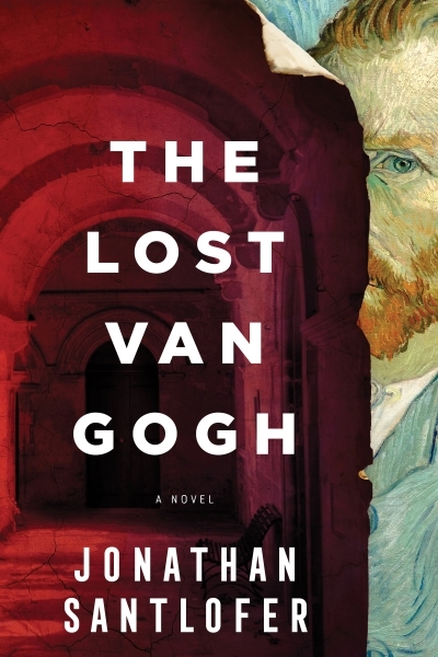 The Lost Van Gogh : A Novel | Santlofer, Jonathan (Auteur)