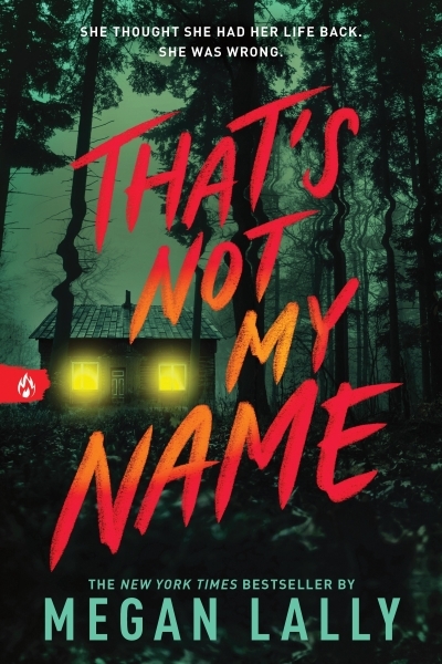 That's Not My Name | Lally, Megan (Auteur)