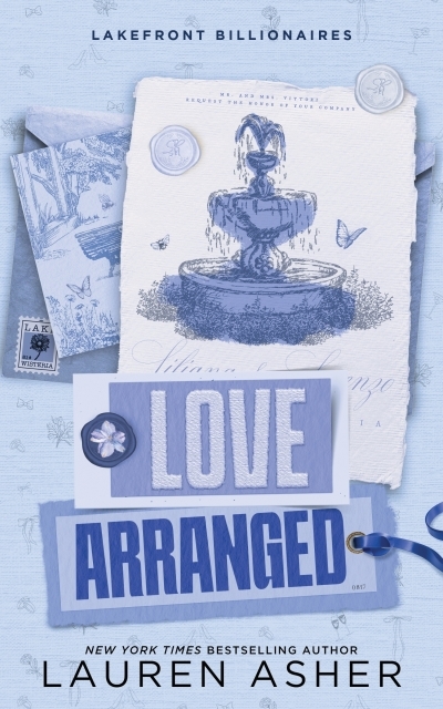 Lakefront Billionaires Vol.03 - Love Arranged | Asher, Lauren (Auteur)