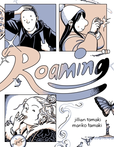 Roaming | Tamaki, Jillian (Auteur) | Tamaki, Mariko (Auteur)
