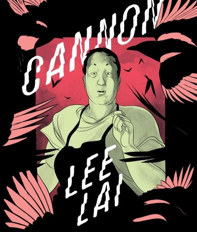Cannon | Lai, Lee (Auteur)
