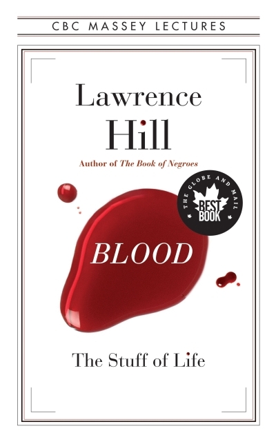 Blood : The Stuff of Life | Hill, Lawrence (Auteur)