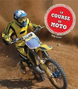 La course de moto  | Schuh, Mari C.