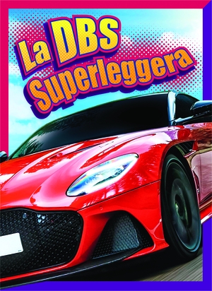 Voitures hors du commun - La DBS Superleggera  | Cooley Peterson, Megan