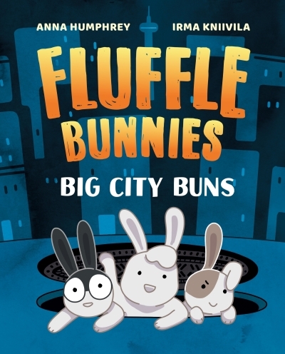 Fluffle Bunnies Vol.2 - Big City Buns | Humphrey, Anna (Auteur) | Kniivila, Irma (Illustrateur)