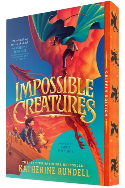 Impossible Creatures | Rundell, Katherine (Auteur) | Mackenzie, Ashley (Illustrateur)