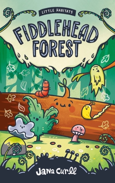 Little Habitats Vol.2 - Fiddlehead Forest | Curll, Jana (Auteur)