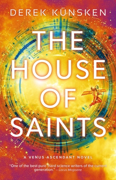 The House of Saints : Venus Ascendant Book Two | Künsken, Derek