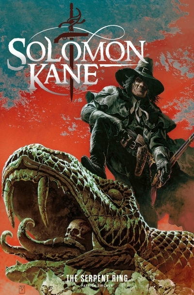 Solomon Kane: The Serpent Ring | Zircher, Patrick (Auteur)