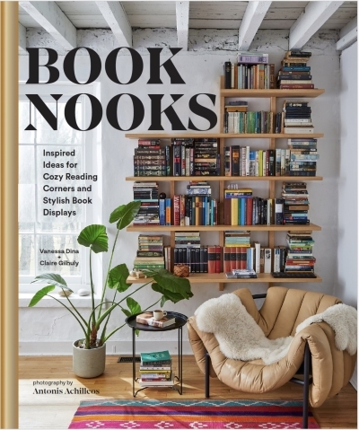 Book Nooks : Inspired Ideas for Cozy Reading Corners and Stylish Book Displays | Dina, Vanessa (Auteur) | Gilhuly, Claire (Auteur)