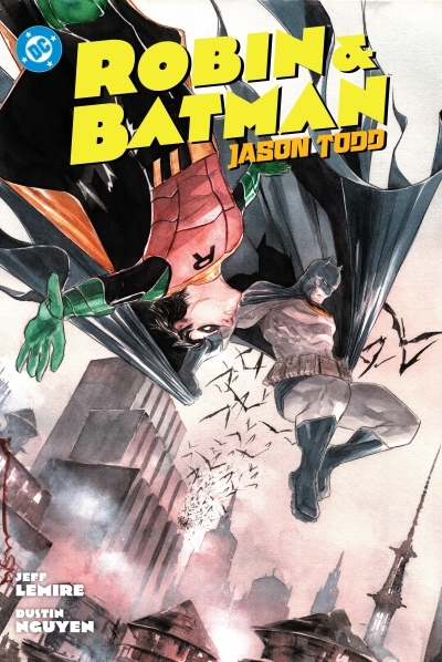 Robin & Batman: Jason Todd | Lemire, Jeff (Auteur) | Nguyen, Dustin (Illustrateur)