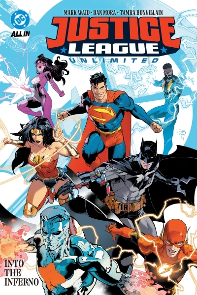 Justice League Unlimited Vol.1 - Into the Inferno | Waid, Mark (Auteur) | Mora, Dan (Illustrateur) | Loeb, Jeph (Auteur)
