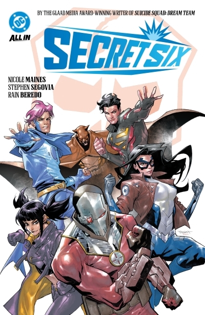 Secret Six | Maines, Nicole (Auteur) | Segovia, Stephen (Illustrateur)