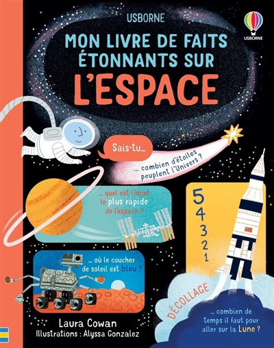 Mon livre de faits étonnants sur l'espace | Cowan, Laura