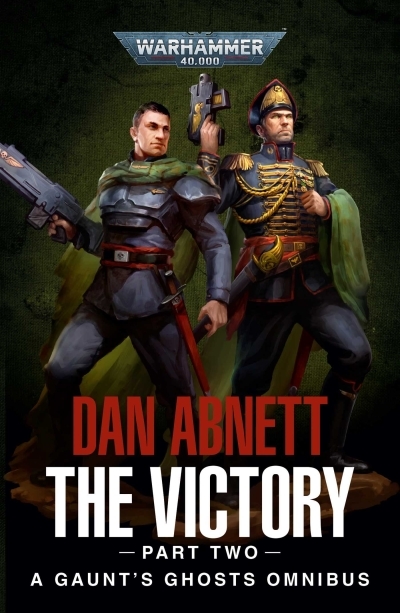 The Victory: Part Two | Abnett, Dan (Auteur)