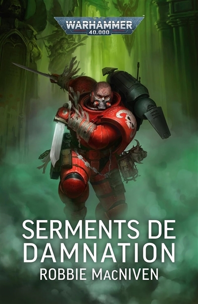 Serments de damnation | MacNiven, Robbie (Auteur)